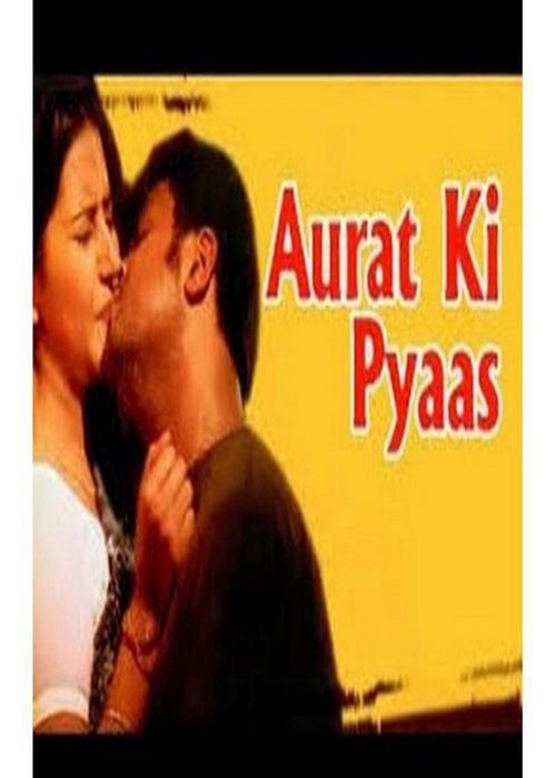 Aurat Ki Pyaas