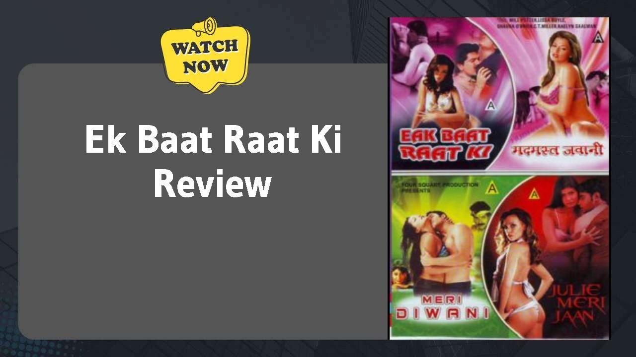 Ek Baat Raat Ki