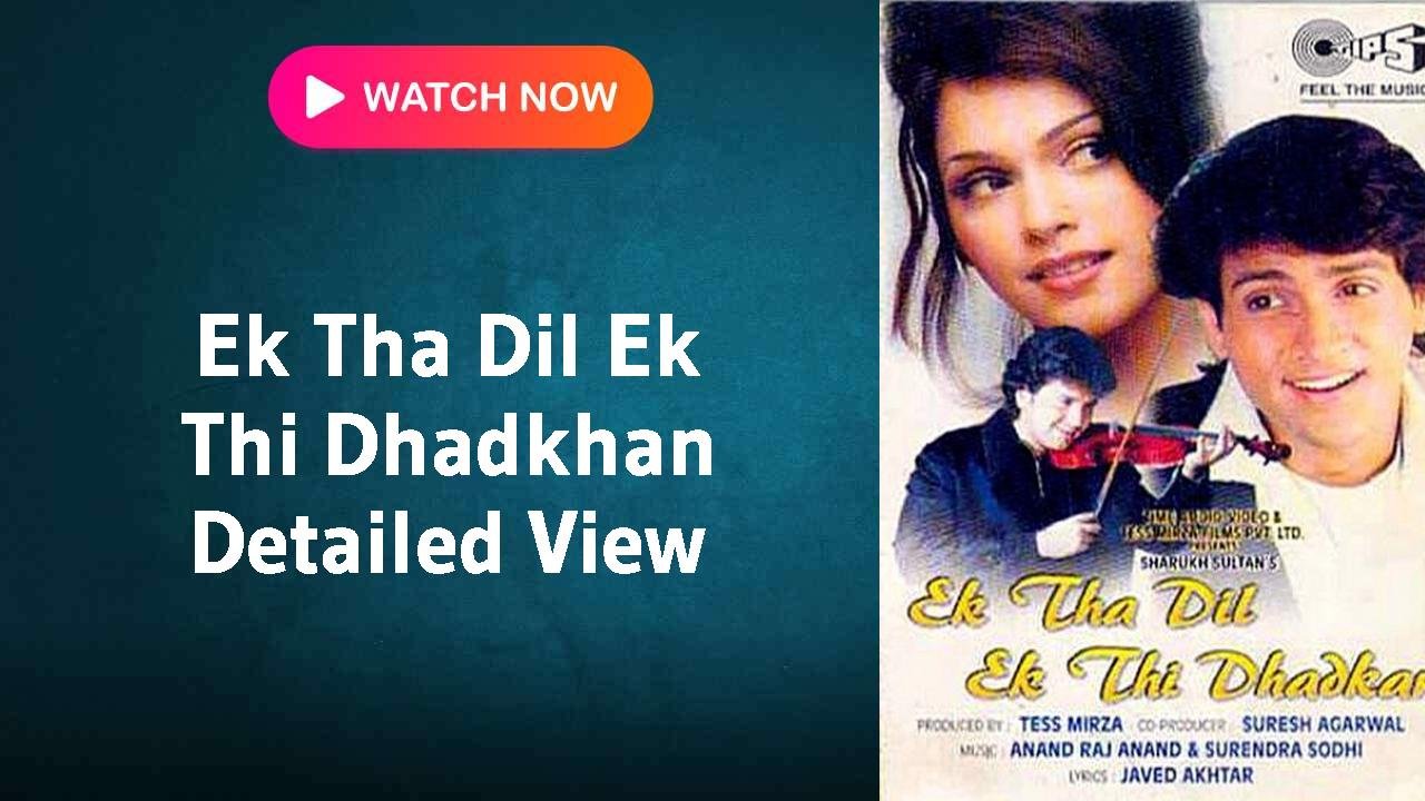 Ek Tha Dil Ek Thi Dhadkhan