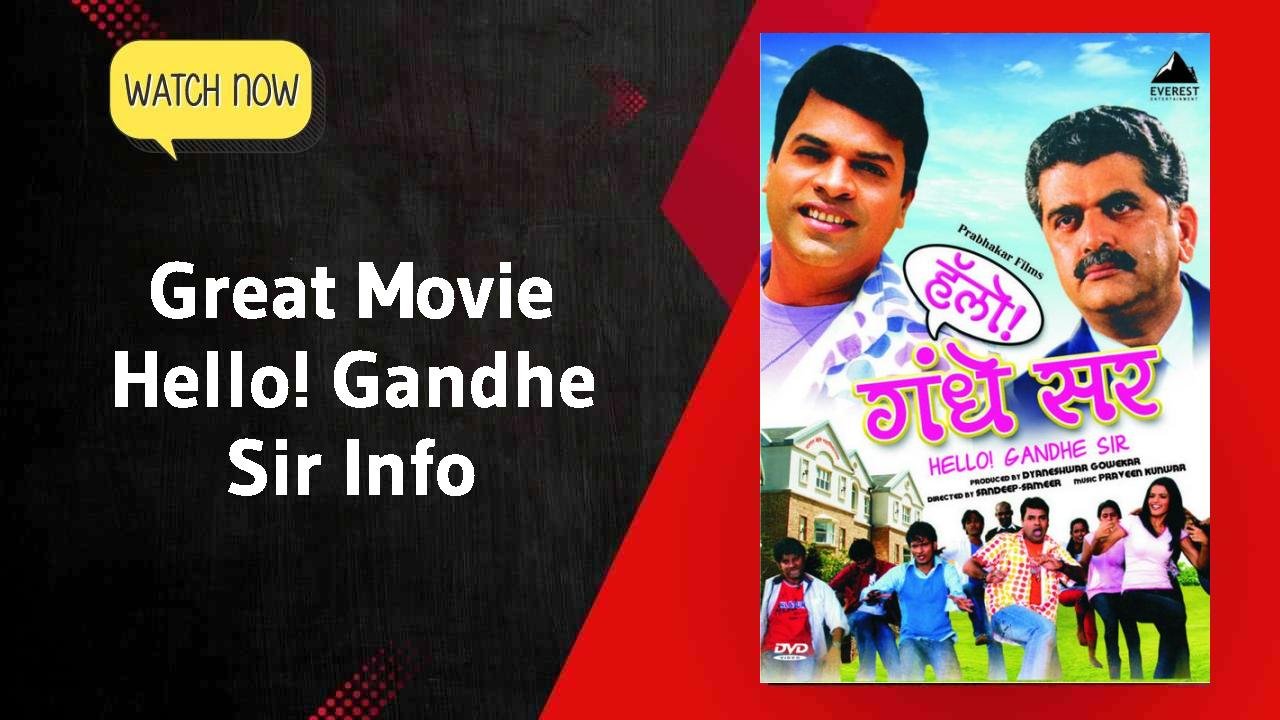 Hello! Gandhe Sir