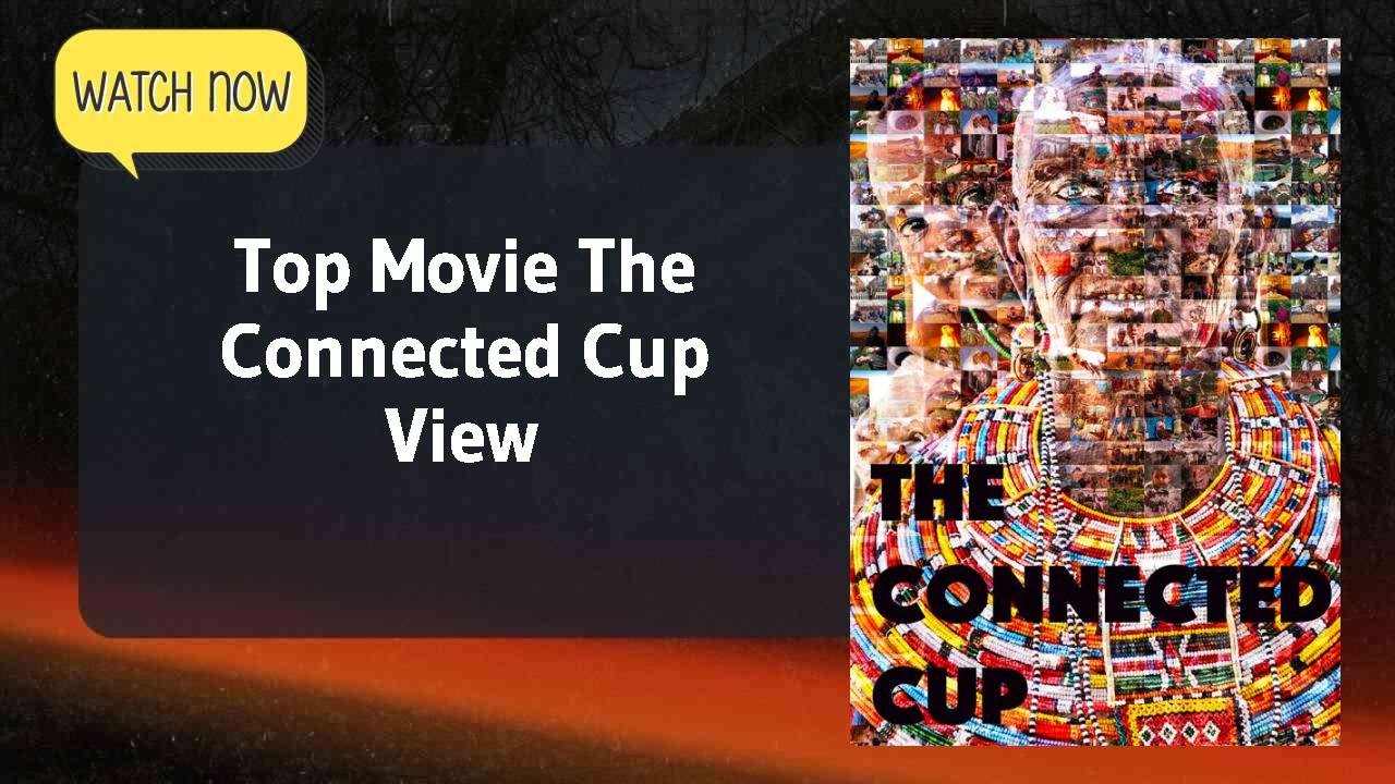 The Connected Cup